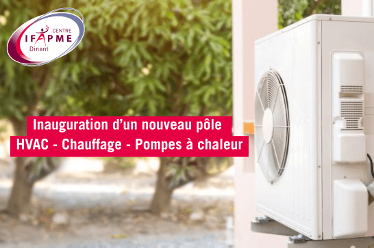 Inauguration Pôle HVAC PAC Chauffage - Dinant